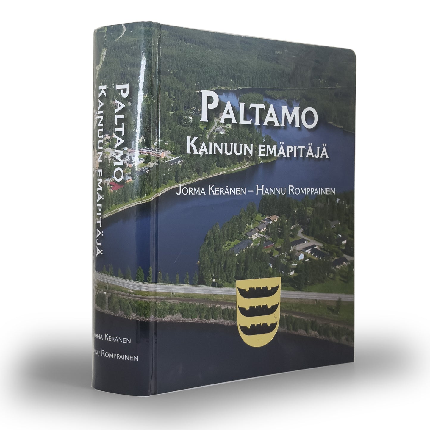 Jorma Keränen & Hannu Romppainen, Paltamo - Kainuun emäpitäjä