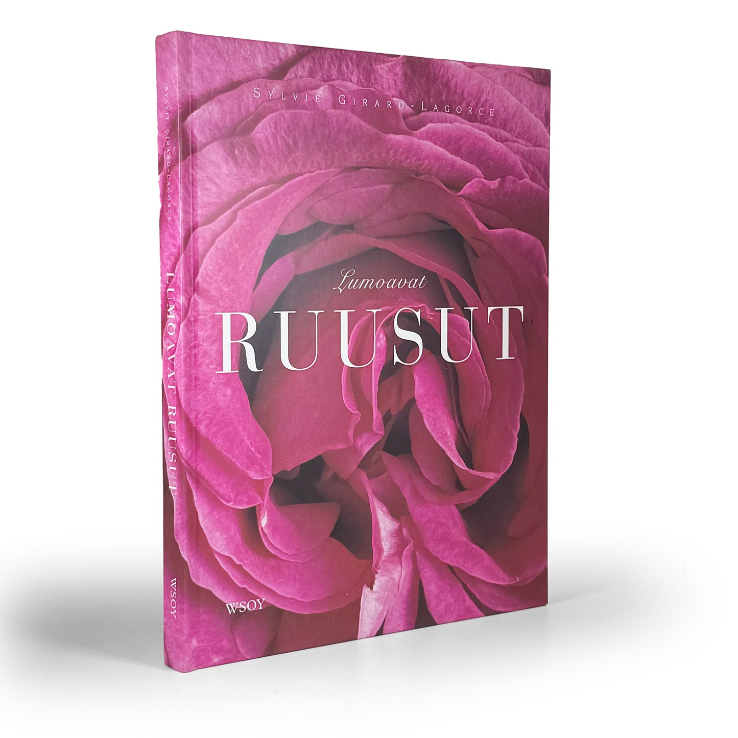 Lumoavat ruusut, Sylvie Girald-Lagorce
