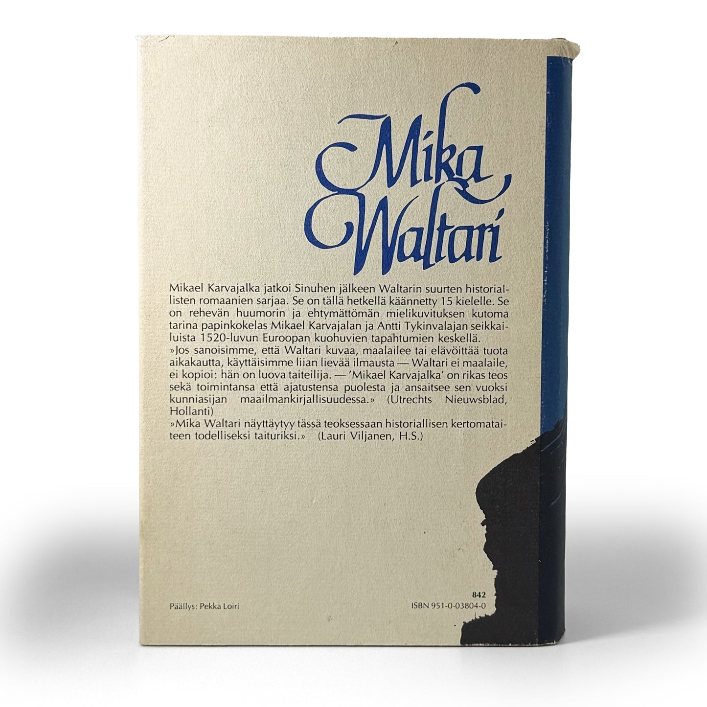 Mika Waltari, Mikael Karvajalka