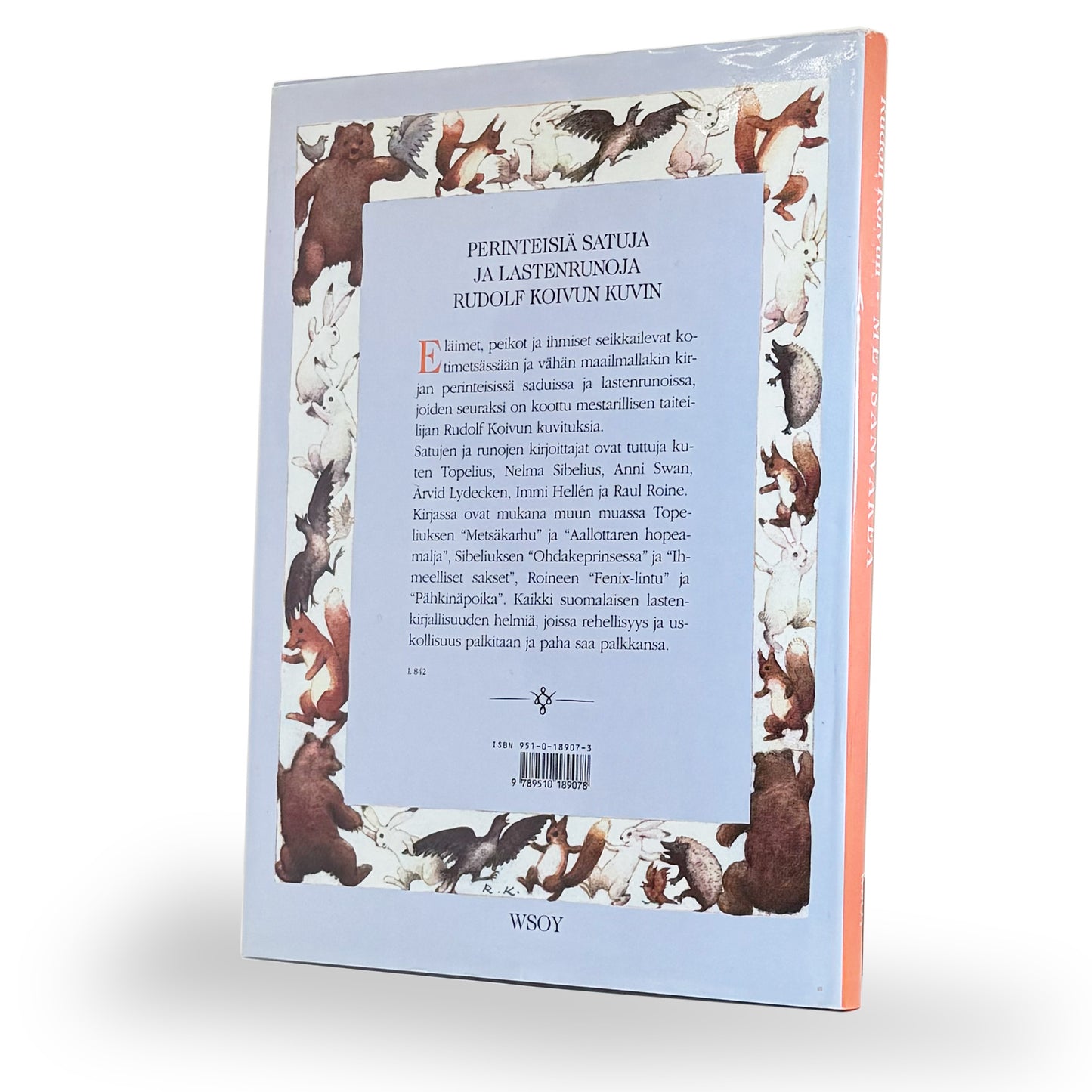 Rudolf Koivun, Metsänväkeä