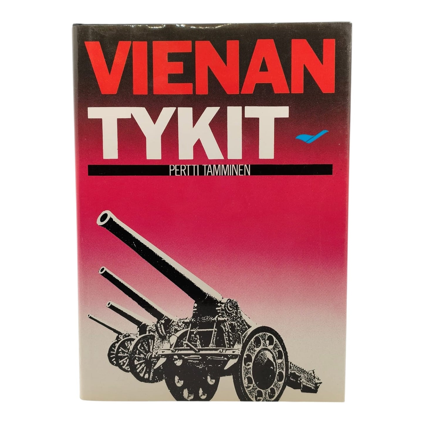 Tamminen Pertti, Vienan tykit