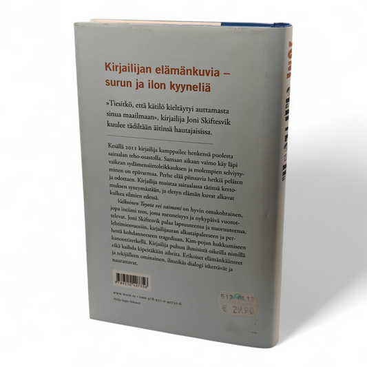 Joni Skiftesvik, Valkoinen Toyota vei vaimoni (signeerattu)