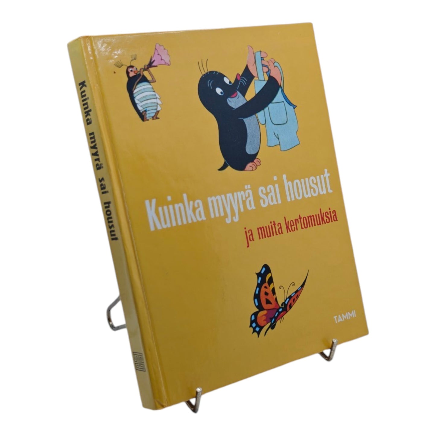 Kuinka myyrä sai housut ja muita kertomuksia