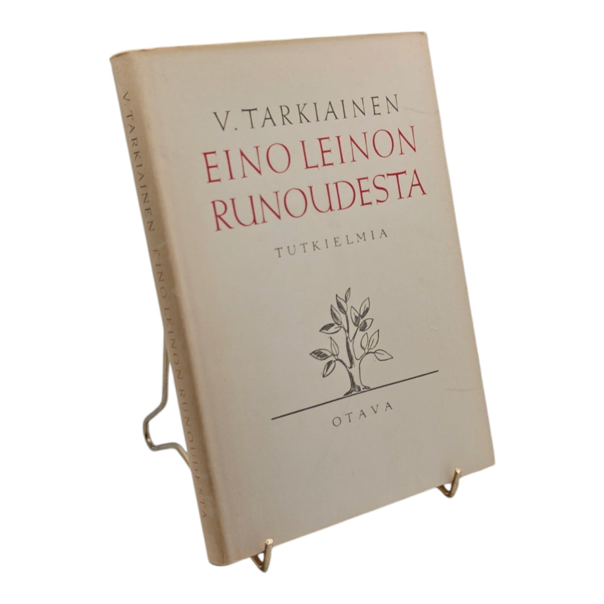 V. Tarkiainen. Eino Leinon runoudesta tutkielmia