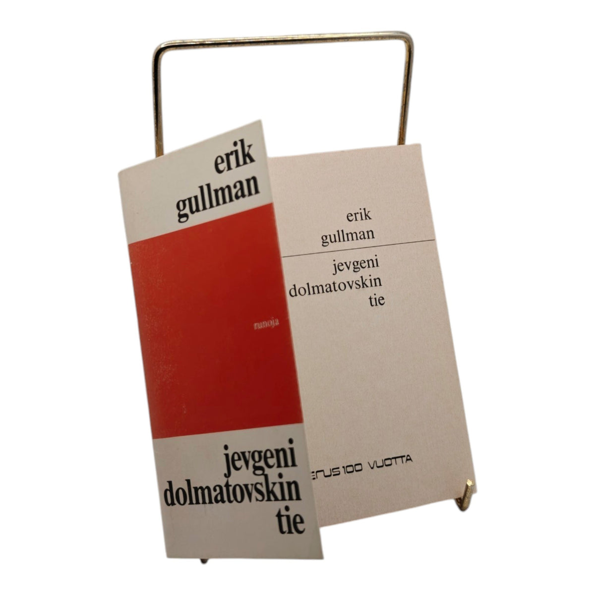 Gullman Erik, Jevgeni dolmatovskin tie