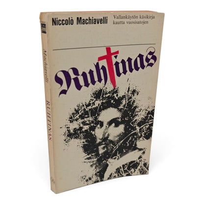 Machiavelli Nicolo, Ruhtinas