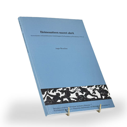 Aapo Roselius, Heimoaatteen nuoret uhrit