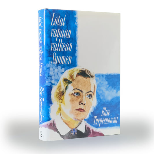 Elise Turpeenniemi, Lotat vapaan valkean Suomen