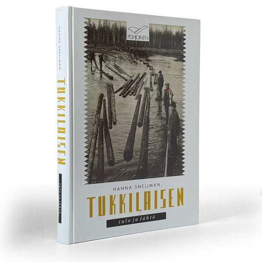 Hanna Snellman, Tukkilaisen tulo ja lähtö.