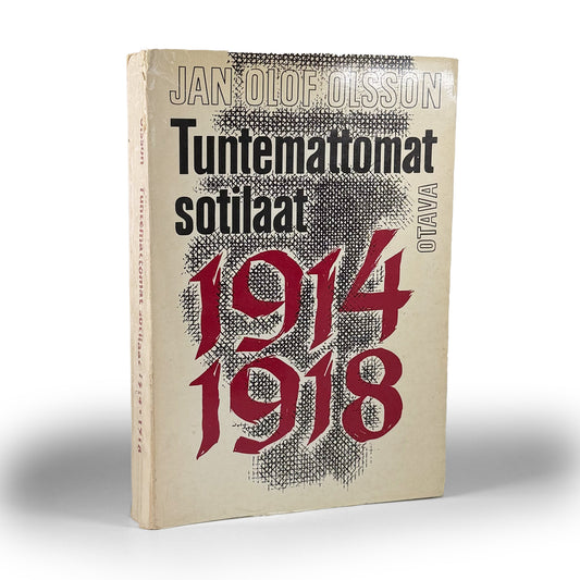 Jan Olof Olsson, Tuntemattomat sotilaat 1914-1918