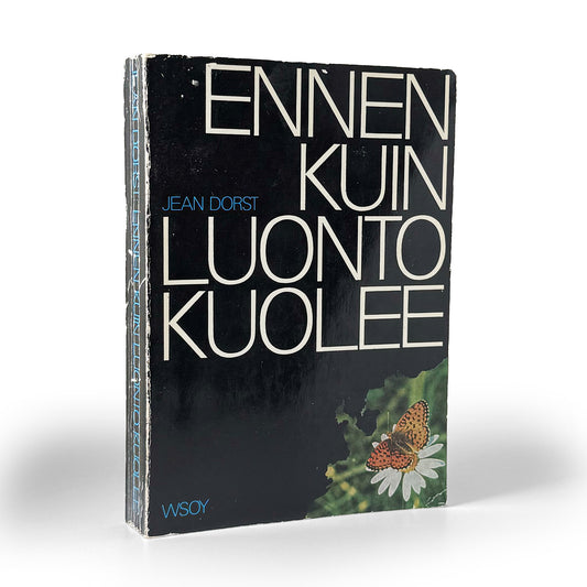 Jean Dorst, Ennen kuin luonto kuolee