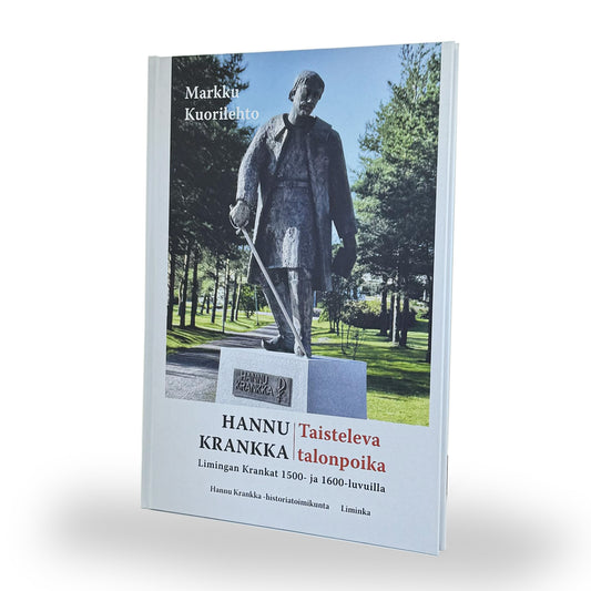 Markku Kuorilehto, Hannu Krankka - Taisteleva talonpoika