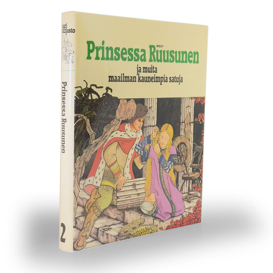 Prinsessa Ruusunen ja muita maailman kauneimpia satuja