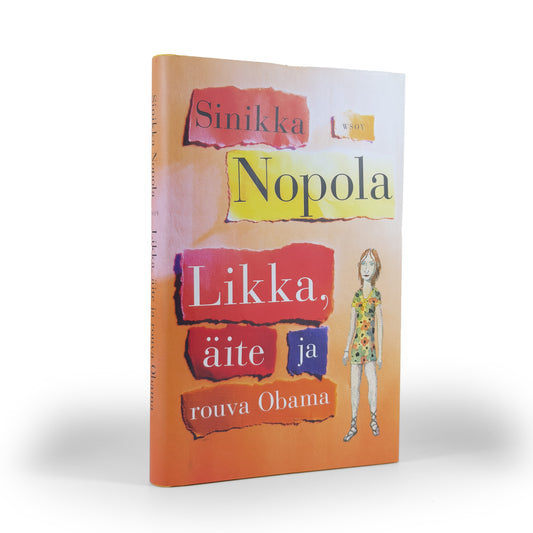 Sinikka Nopola, Likka, äite ja rouva Obama