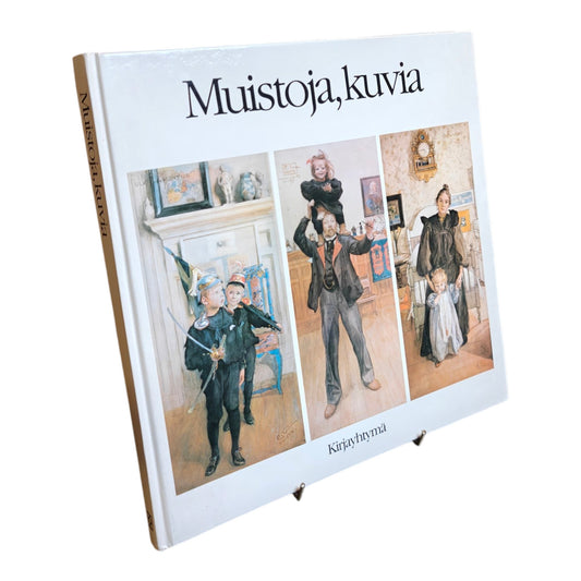 Muistoja, kuvia Carl Larssonin maailmasta
