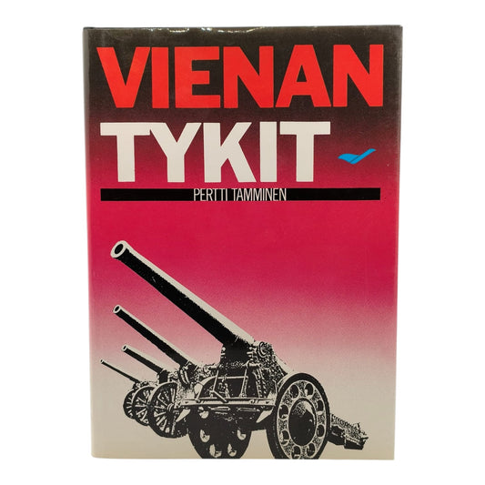 Tamminen Pertti, Vienan tykit
