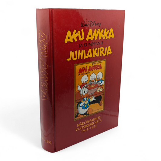 Aku Ankka ja kumppanit juhlakirja, näköispainos vuosikerroista 1951-1952