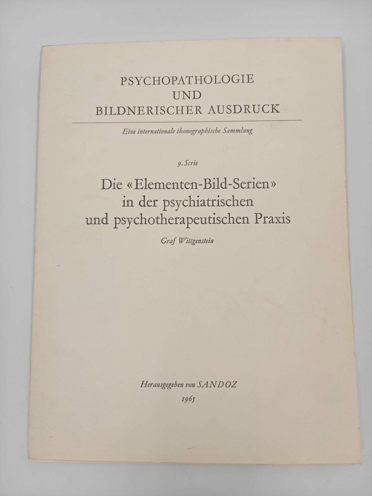 Psychopathologie und bildnerischer Ausdruck 9. Serie