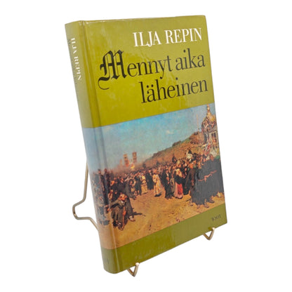 Ilja Repin. Mennyt aika läheinen.