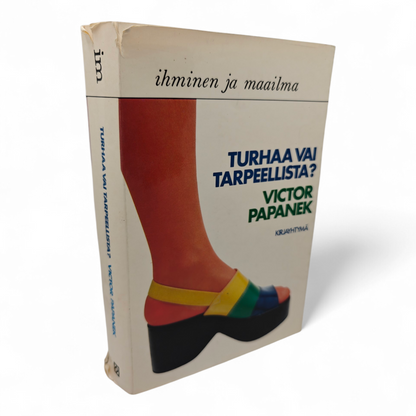 Turhaa vai tarpeellista? Papanek Victor