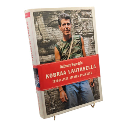 Bourdain Anthony, Kobraa lautasella - Täydellistä ateriaa etsimässä