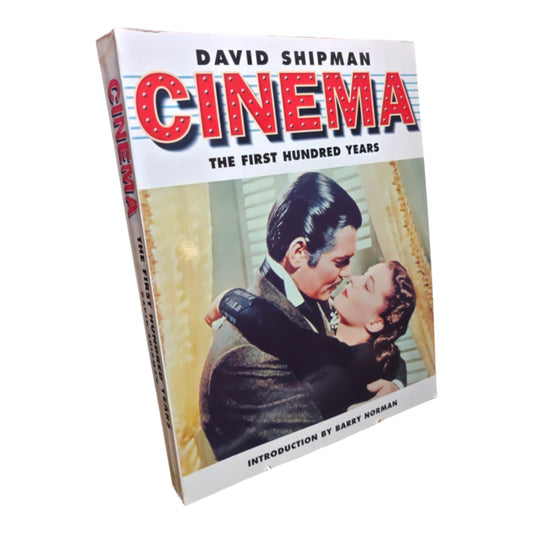 Shipman, David. Cinema; the first hundred years.