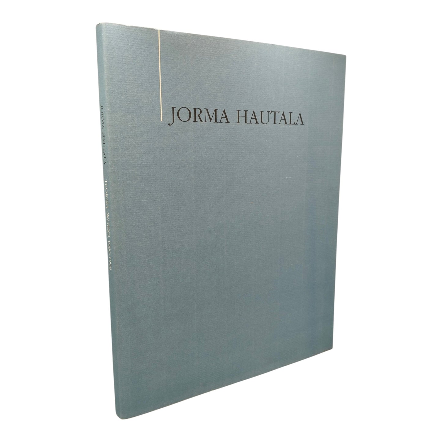 Jorma Hautala teoksia 1966-1996