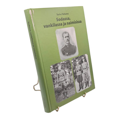 Paltamo, Terho. Sodassa, vankilassa ja naimisissa.