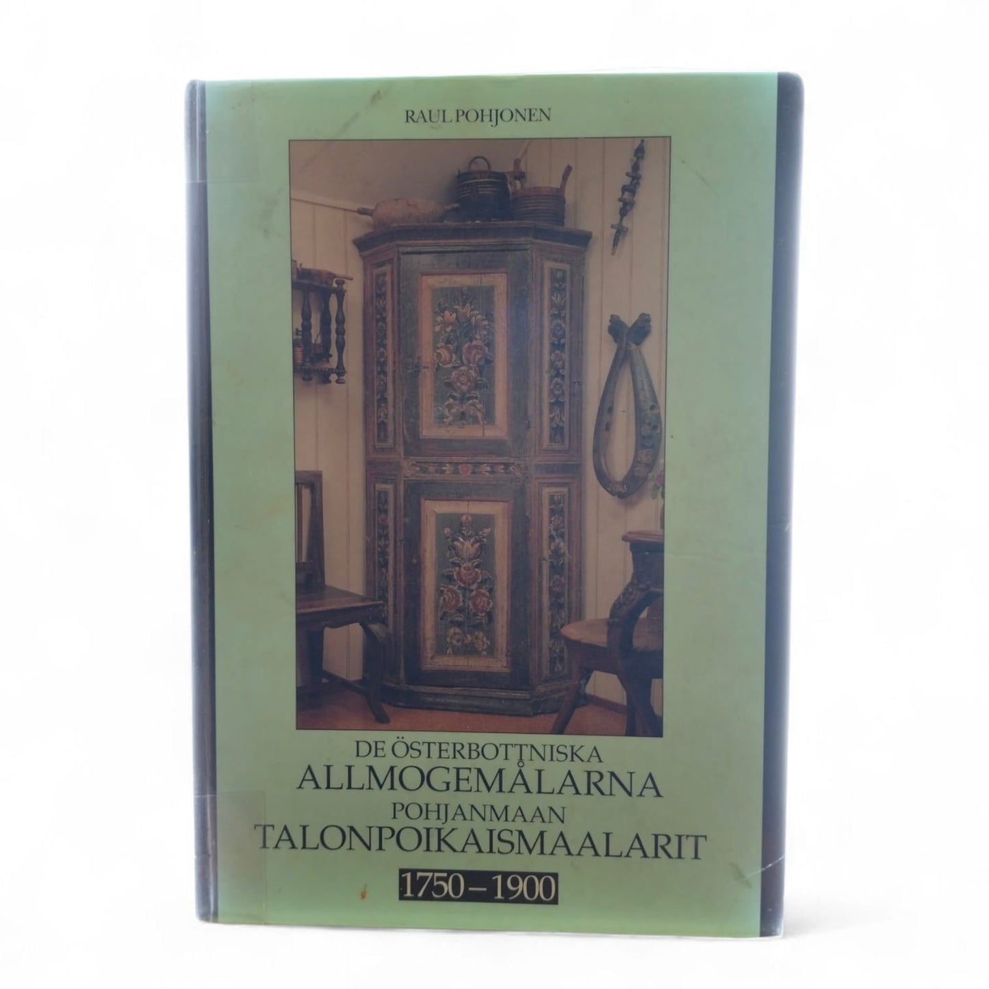 Raul Pohjonen, De österbottniska allmogermålarna, Pohjanmaan talonpoikaismaalarit 1750 - 1900