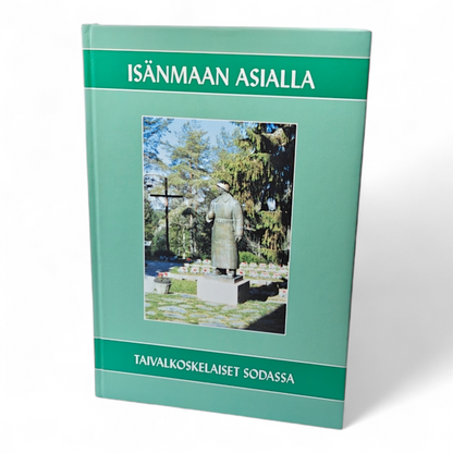 Isänmaan asialla, Taivalkoskelaiset sodassa