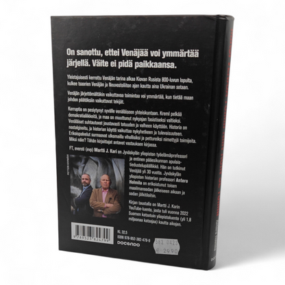 Miksi Venäjä toimii niin kuin se toimii