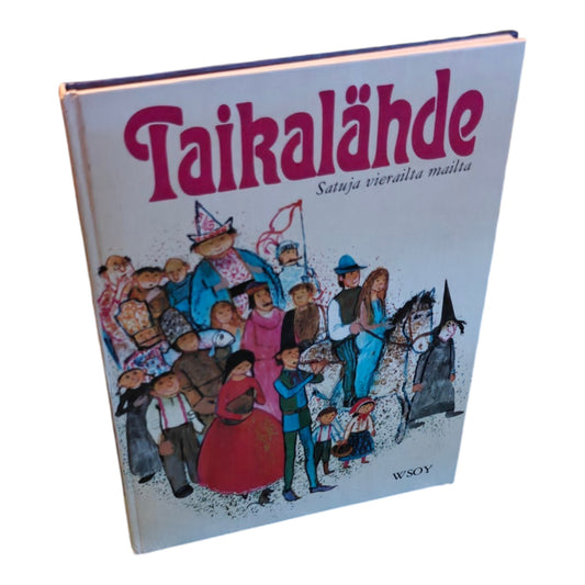 Taikalähde - satuja vierailta mailta