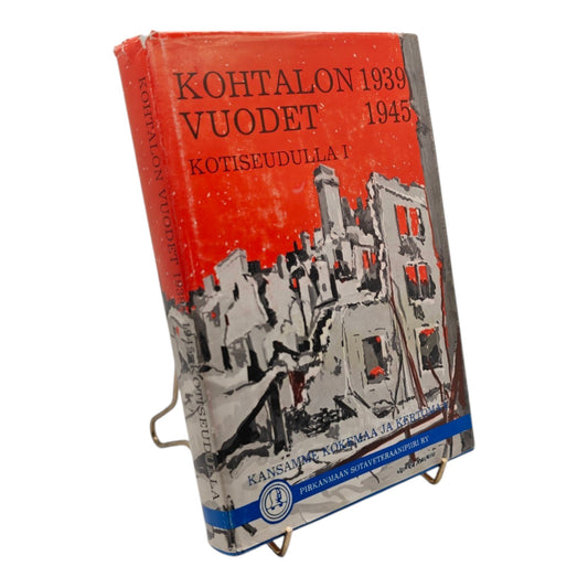 Raunio, Jukka. Kohtalon vuodet kotiseudulla I. 1939-1945.