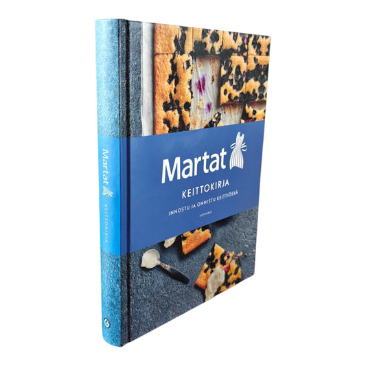 Martat - keittokirja: Innostu ja onnistu keittiössä