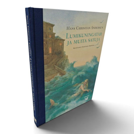 Hans Christian Andersen, Lumikuningatar ja muita satuja