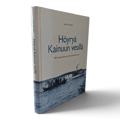 Höyryä Kainuun vesillä